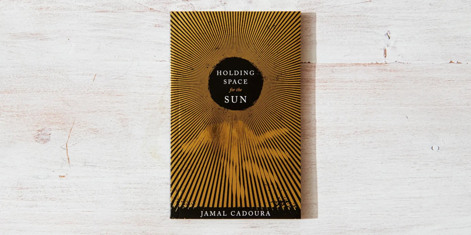 Holding Space For The Sun by Jamal Cadoura